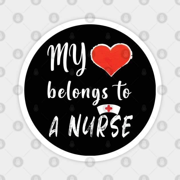 My Heart Belongs To A Nurse Magnet by ArticArtac